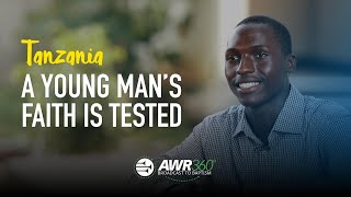 AWR360° Tanzania  Young Man’s Faith Is Tested  Miracle Story [upl. by Lola]