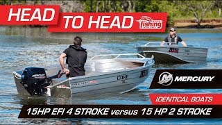 Tested  Mercury 15 HP EFI 4stroke versus Mercury 15 HP 2stroke [upl. by Patricio]