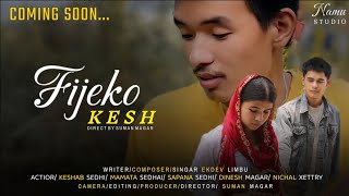 Ekdev Limbu  Fijejo केश writerSuman Magar New Cover Music Video Coming Soon [upl. by Khano45]