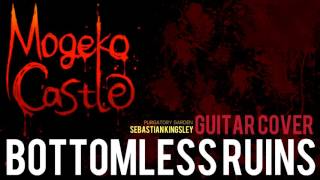 Mogeko Castle  Bottomless Ruins Cover  Sebastian Kingsley [upl. by Cannon]