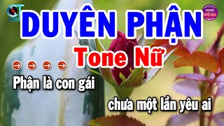 Duyên Phận Karaoke Tone Nữ Nhạc Sống Beat Chuẩn Nhất  Karaoke Tuyển Chọn [upl. by Nalat296]