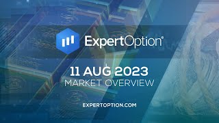 ExpertOption® Market Overview  August 11th [upl. by Cynthie]