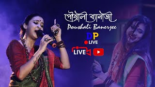 Poushali Banerjee Live Video Song  DP Live [upl. by Nesyrb]