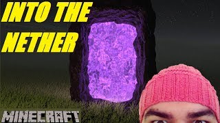 Minecraft Into the Nether [upl. by Radie]