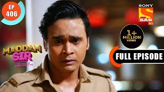 Maddam Sir  Haseena Takes A Sigh Of Relief  Ep 406  Full Episode  24 Jan 2022 [upl. by Asenad870]