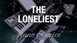 Måneskin • The Loneliest  piano amp voice live cover [upl. by Reggie]