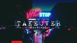 Takeover  AP Dhillon SlowedReverb [upl. by Jamnes]