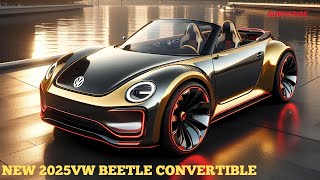 Prepare to Be Amazed by the 2025 VW Beetle Convertible – Full Review [upl. by Milli]