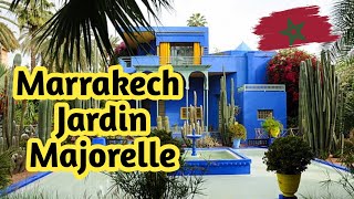 مراكش حدائق الماجوريل 2024 Marrakech Jardin Majorelle Morocco [upl. by Aikemet]