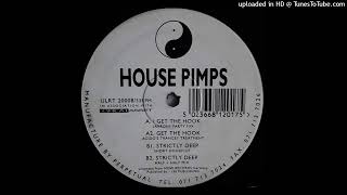 House Pimps  Get The Hook Larrons Party Mix [upl. by Naldo]