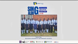 BUGEMA ADVENTIST SECONDARY SCHOOL  SING ALONG [upl. by Lorette561]