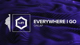 ONLAP  Everywhere I Go ft RichaadEB Remastered [upl. by Gladine548]