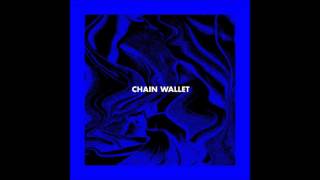 Chain Wallet  Driving [upl. by Leibarg635]