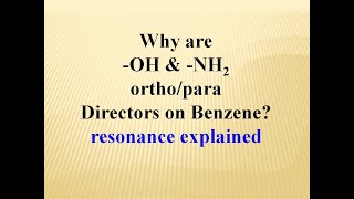 OH amp NH2 activate Benzene towards orthopara attack [upl. by Heyward908]