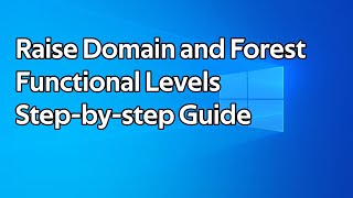 How to raise Domain and Forest Functional Levels [upl. by Minica]