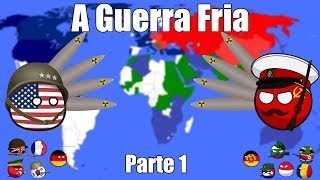 A Guerra Fria  Parte 1 [upl. by Thibaut313]