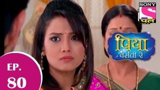 Piya Basanti Re  पिया बसंती रे  Episode 80  2nd December 2014 [upl. by Assenev]