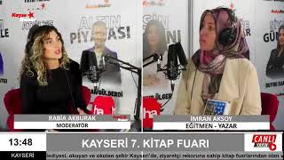 Kayseri 7 Kitap Fuarı  Eğitmen Yazar İmran Aksoy [upl. by Nanny870]