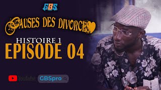 Cause des Divorces Histoire 1 Episode 4 [upl. by Avera765]