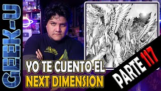 Yo te cuento el Next Dimension  Parte 117 SAINT SEIYA [upl. by Ahsekyt]