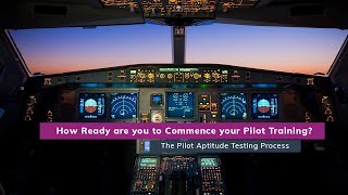 How ready are you to commence your pilot training [upl. by Millian513]