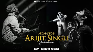 NonStop Arijit Singh Mashup 2024  SICKVED [upl. by Gemperle890]