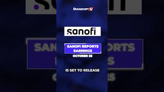 Sanofi Earnings SHOCKER on October 25 [upl. by Sedgewinn]