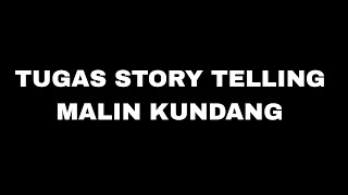 Story Telling Malin Kundang [upl. by Stacey]