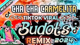 Cha Cha Carmelita   TikTok Viral Budots Remix  Dj Rey Añez Remix [upl. by Valina144]