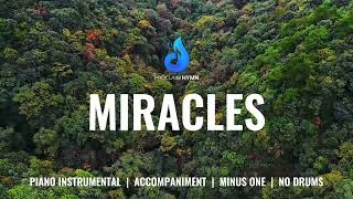 MIRACLES  Piano Instrumental  Accompaniment  Minus one  No drums [upl. by Jaymie]