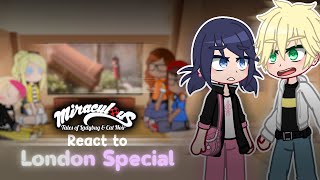 🐞🐰  MLB React to Miraculous London Special 😲  Gacha [upl. by Bowles]