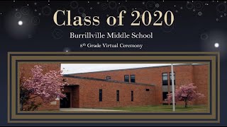 Burrillville Middle School  8th Grade Virtual Ceremony 2020 [upl. by Brewster]