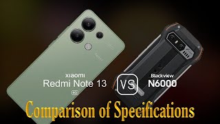 Xiaomi Redmi Note 13 4G vs Blackview N6000 A Comparison of Specifications [upl. by Yrrehc]