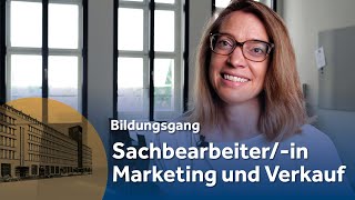 Sachbearbearbeiterin Marketing und Verkauf  Bildungsgang [upl. by Levitan]