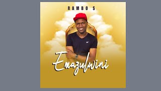 Rambo S ft Dj Tpz amp Thelma M  Emazulwini [upl. by Nedda]