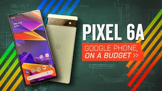 Google Pixel 6a Review A Refreshing 449 Phone [upl. by Ala]