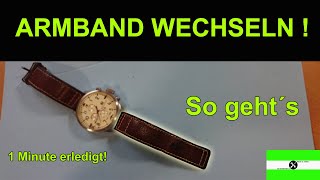 UHRENARMBAND WECHSELN  LEDERARMBAND  AUSTAUSCHEN  Bei einer Armbanduhr das Band wechseln [upl. by Catharine]