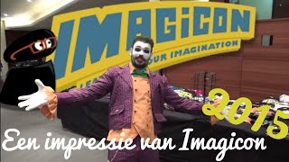 Een impressie van Imagicon 2015 [upl. by Petronella]