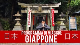 Giappone documentario Programmare il viaggio Vlog ITA HD [upl. by Cates]