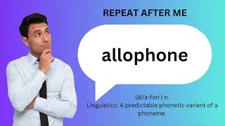 How to SAY and USE ALLOPHONE [upl. by Aurelio]