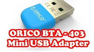 Bluetooth адаптер ORICO BTA403 из GearBest Распаковка установка настройкаЗа такие деньги 137 [upl. by Anatlus]