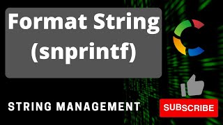 Format strings in C  snprintf usage  String contain multiple data types [upl. by Roach697]