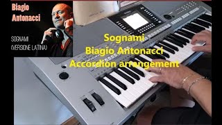 Sognami  Biagio Antonacci  Cover Yamaha Keyboard Piano Accordion Fisarmonica [upl. by Lyrret681]