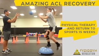 Amazing ACL Surgery Recovery and Rehabilitation  Physical Therapy and Return to Sports 15 weeks [upl. by Attolrac372]