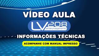 LV208 com Antiesmagamento  Vídeo Técnico para instalação [upl. by Balough]