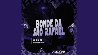 Bonde da São Rafael [upl. by Formenti]