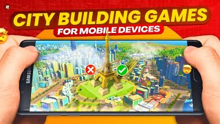 Top 10 Best City Building Games for Mobile Android amp iOS  Part 1  Games Like Cities Skylines [upl. by Yrennalf]