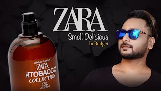 Zara Tobacco Collection Rich Warm Addictive Perfume Full Review  In Hindi [upl. by Lovash]