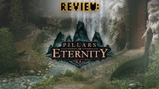 Review Pillars of Eternity [upl. by Wilkinson]