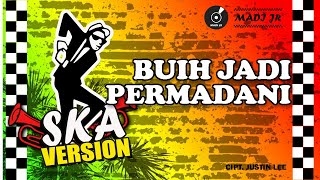 BUIH JADI PERMADANI  SKA REGGAE VERSION [upl. by Haorbed976]